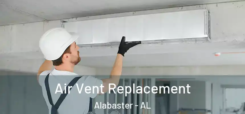 Air Vent Replacement Alabaster - AL